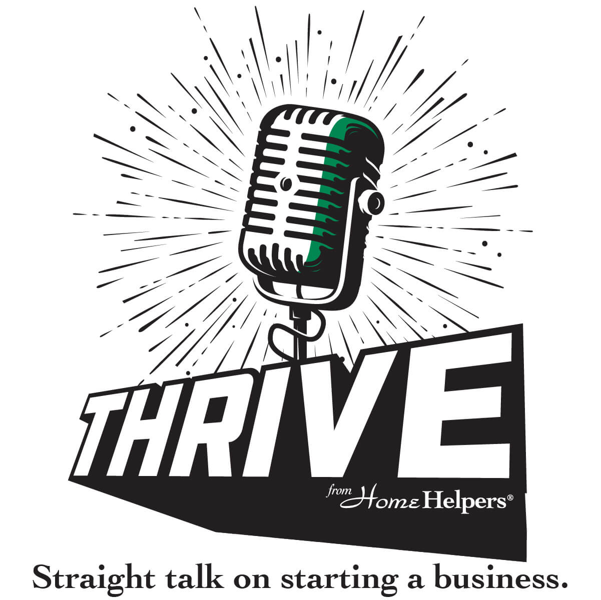 Thrive podcast logo - Straight talk on starting a business